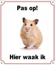 Pas op! Hamster - Hier waak ik